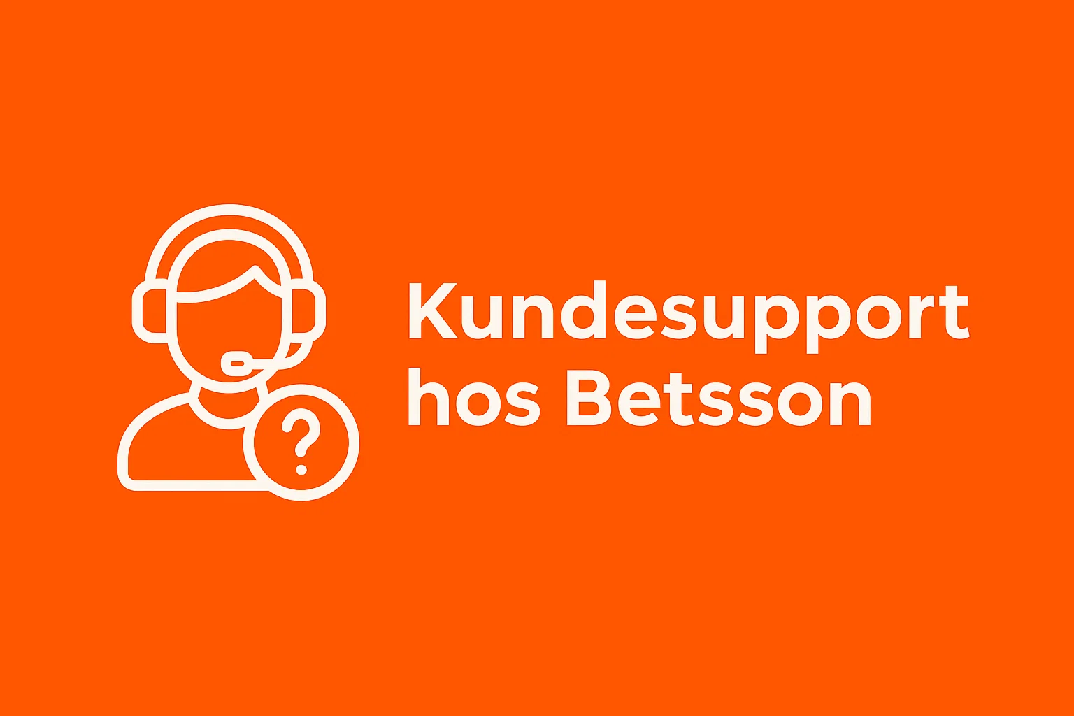 Kundesupport hos Betsson